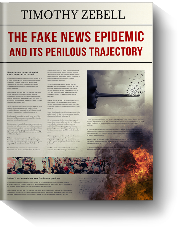 Fake News Epidemic and Its Perilous Trajectory