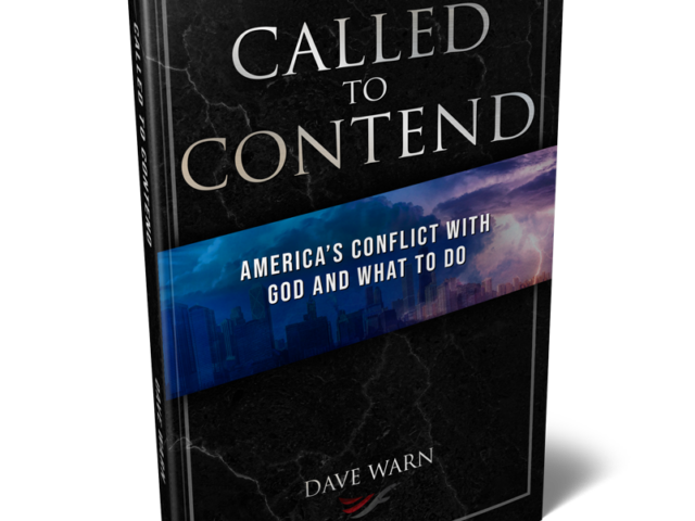Called-to-Contend---Cover---Book-by-David-Warn---FOA Called to Contend Book - Forerunners of America - Dave Warn - America's Conflict with God and What to Do